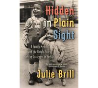 Julie Brill Hidden in Plain Sight (Copertina rigida) Holocaust Heritage