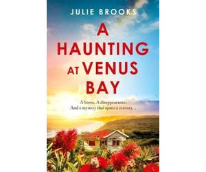 Julie Brooks A Haunting at Venus Bay (Tascabile)