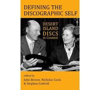 Julie Brown Defining the Discographic Self (Copertina rigida)