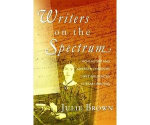 Julie Brown Writers on the Spectrum (Tascabile)