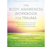 Julie Brown Yau The Body Awareness Workbook for Trauma (Copertina rigida)