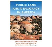 Julie Brugger Public Land and Democracy in America (Tascabile)