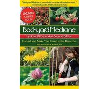 Julie Bruton-Seal Matth Backyard Medicine Updated & Expanded Second (Tascabile)