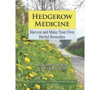 Julie Bruton-Seal Matthew Seal Hedgerow Medicine (Copertina rigida)
