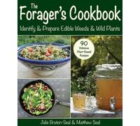 Julie Bruton-Seal Matthew Seal The Forager's Cookbook (Tascabile)