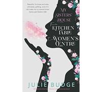 Julie Budge My Sisters' House (Tascabile)