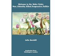 Julie Burchill Welcome to the Woke Trials (Tascabile)
