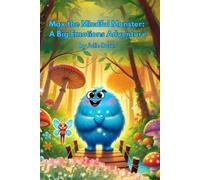 Julie Buser Max the Mindful Monster (Tascabile) Max the Mindful Monster