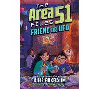 Julie Buxbaum Friend or UFO (Copertina rigida) Area 51 Files