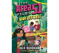 Julie Buxbaum Way Off Base (Copertina rigida) Area 51 Files