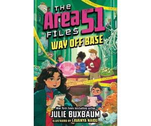 Julie Buxbaum Way Off Base (Copertina rigida) Area 51 Files