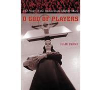 Julie Byrne O God of Players (Copertina rigida) Religion and American Culture
