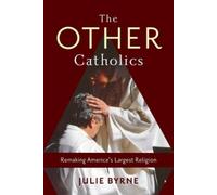 Julie Byrne The Other Catholics (Tascabile)