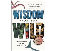 Julie C Henry Wisdom from the Wild for Youth (Copertina rigida)