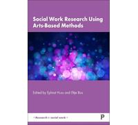 Julie C. Moreno Social Work Research Using Arts-Based Methods (Tascabile)