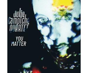 Julie Campiche Quartet - You Matter