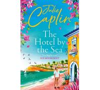 Julie Caplin The Hotel by the Sea (Tascabile) Romantic Escapes