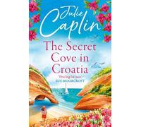 Julie Caplin The Secret Cove in Croatia (Tascabile) Romantic Escapes