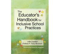 Julie Causton Chelsea Tr The Educator's Handbook for Inclusive Schoo (Tascabile)