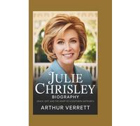 Julie Chrisley Biography: Grace, Grit, and the Heart of a Southern Matriarch