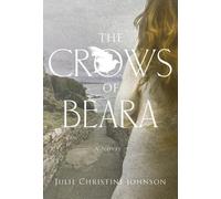 Julie Christine Johnson The Crows of Beara (Copertina rigida)