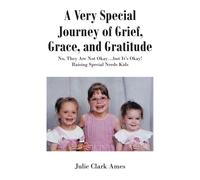 Julie Clark Ame A Very Special Journey of Grief, Grace, and Gratitud (Tascabile)
