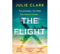 Julie Clark The Flight (Tascabile)