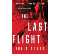 Julie Clark The Last Flight (Tascabile)