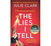 Julie Clark The Lies I Tell (Copertina rigida)