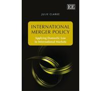 Julie Clarke International Merger Policy (Copertina rigida)
