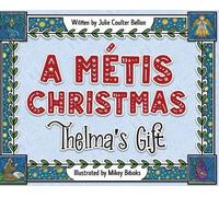 Julie Coulter Bellon A Métis Christmas (Copertina rigida)