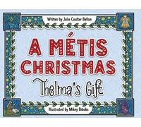 Julie Coulter Bellon A Métis Christmas (Tascabile)