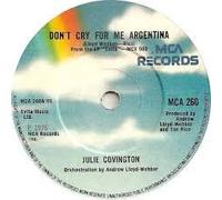 JULIE COVINGTON - DON'T CRY FOR ME ARGENTINA 7 INCH (7" 45) UK MCA 1976