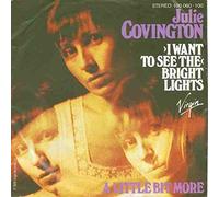 Julie Covington - (I Want To See The) Bright Lights - Ariola - 100 060, Ariola - 100 060-100