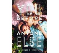 Julie Cross Mark Perini You Before Anyone Else (Tascabile)