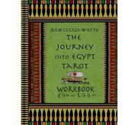 Julie Cuccia-Watts Journey into Egypt Tarot Workbook (Tascabile)
