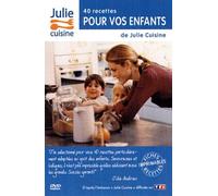 Julie cuisine vol 5 : 40 recettes pour vos enf