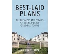 Julie D. Turner Best-Laid Plans - The Promises and Pitfalls o (Copertina rigida)