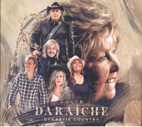 Julie Daraiche: Dynastie Country