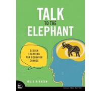 Julie Dirksen Talk to the Elephant (Tascabile) Voices That Matter