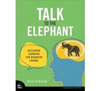 Julie Dirksen Talk to the Elephant (Tascabile) Voices That Matter