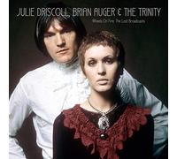 Julie Driscoll - Wheels On Fire: The Lost Broadcast