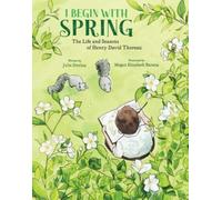 Julie Dunlap I Begin with Spring (Copertina rigida)