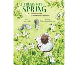 Julie Dunlap I Begin with Spring (Copertina rigida)
