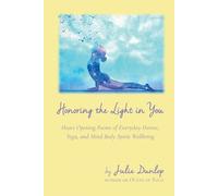 Julie Dunlop Honoring the Light in You (Tascabile)