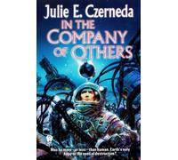 Julie E. Czerneda In the Company of Others (Tascabile)