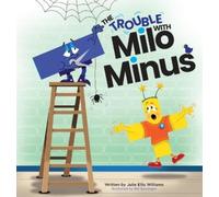 Julie Ellis Williams The Trouble with Milo Minus (Copertina rigida)
