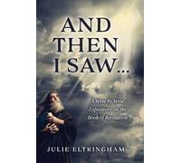 Julie Eltringham And Then I Saw... (Copertina rigida)