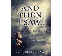 Julie Eltringham And Then I Saw... (Tascabile)