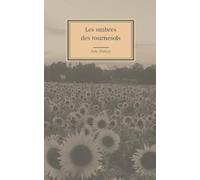 Julie Entlein Les ombres des tournesols (Tascabile)